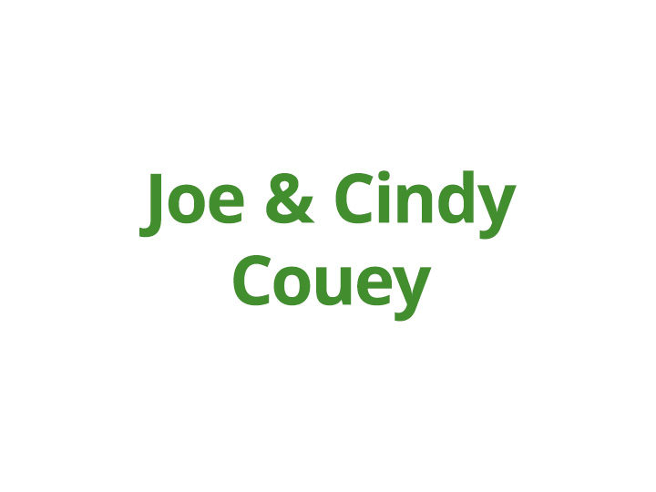 Joe & Cindy Couey
